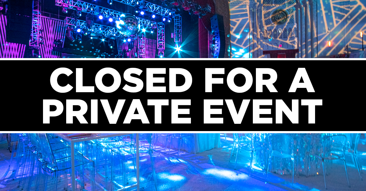 More Info for Closed For a Private Event